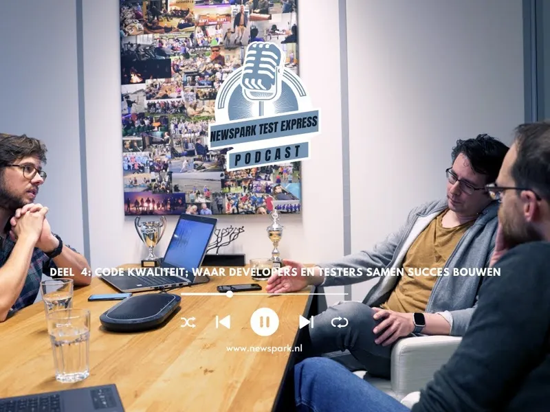 Newspark Test Express Podcast 4: Codekwaliteit; waar developers en testers samen succes bouwen